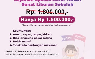 Layanan Sunat Liburan Sekolah di RS Al Fauzan: Promo Spesial Akhir Tahun 2024!